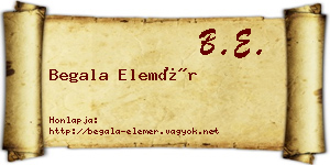 Begala Elemér névjegykártya